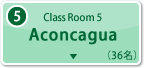 5. Class Room5 Aconcagua（36名）